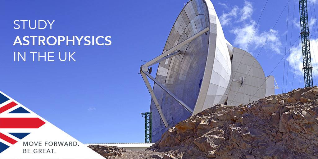 Study Astrophysics in the UK