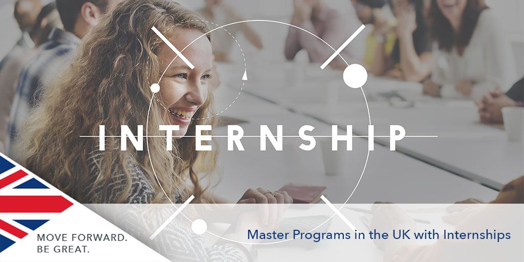 Master Programs in the UK with Internships