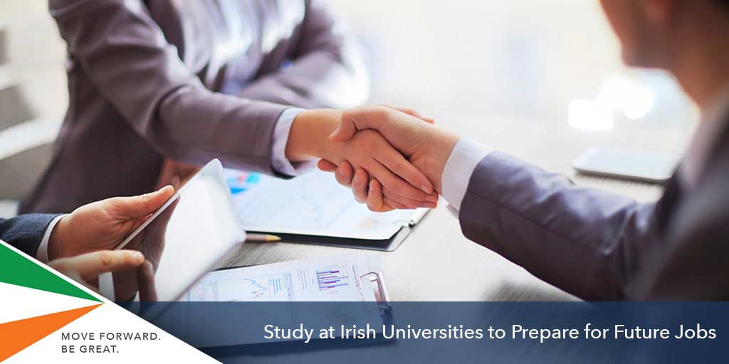 Study in Ireland to prepare for Future Jobs