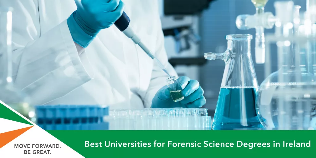 best forensic science degrees ireland