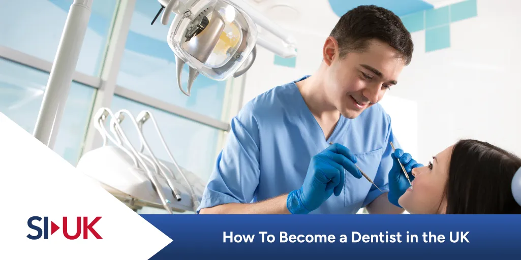 becoming a dentist in the uk